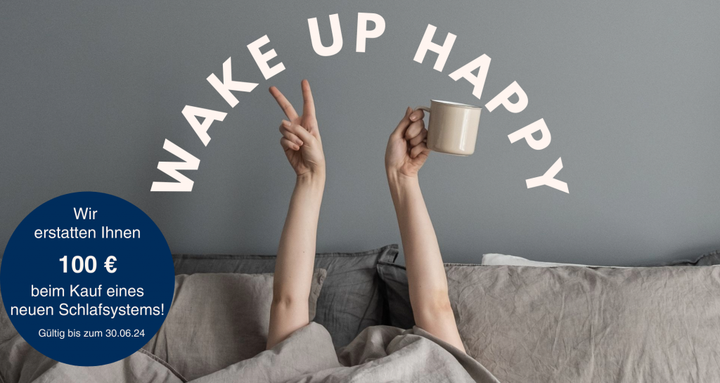 Wake Up Happy - gesund und schmerzfrei schlafen.
